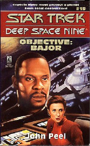 [Star Trek · Deep Space Nine 15] • Star Trek Deep Space Nine #15 · Objective · Bajor